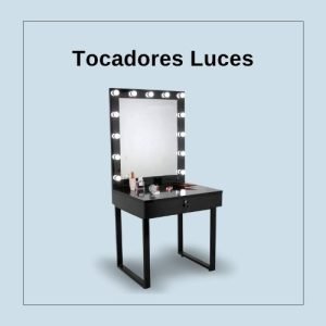 Tocadores con Luces
